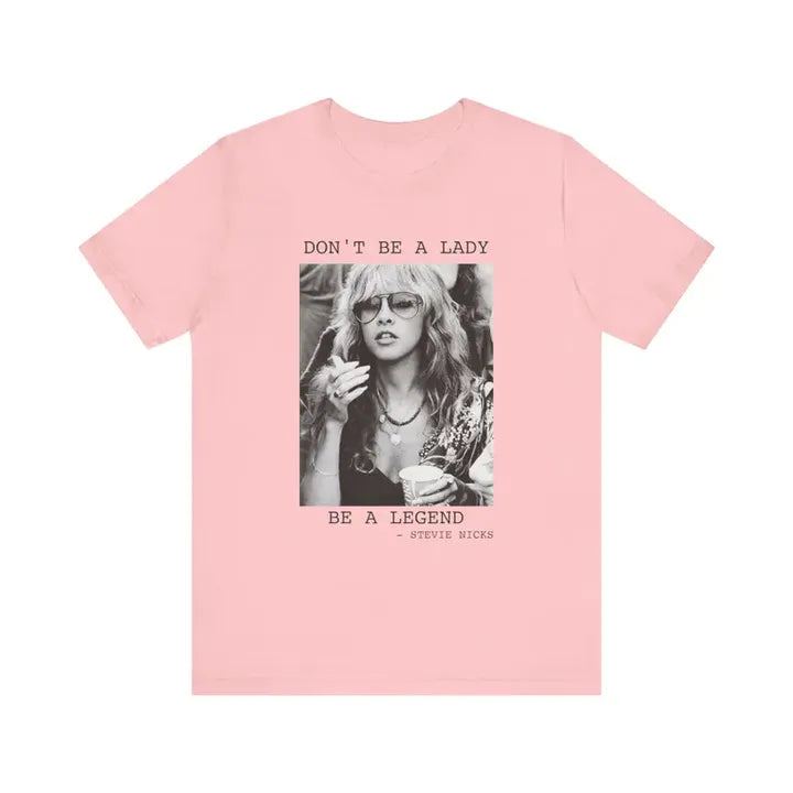Stevie Nicks BE A LEGEND Tee