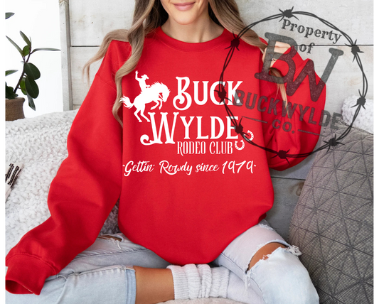 Buckwylde Original Rowdy since 79 Rodeo Club Crewneck