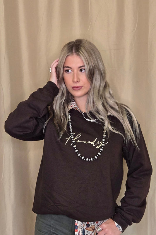 Howdy Embroidered Sweatshirt