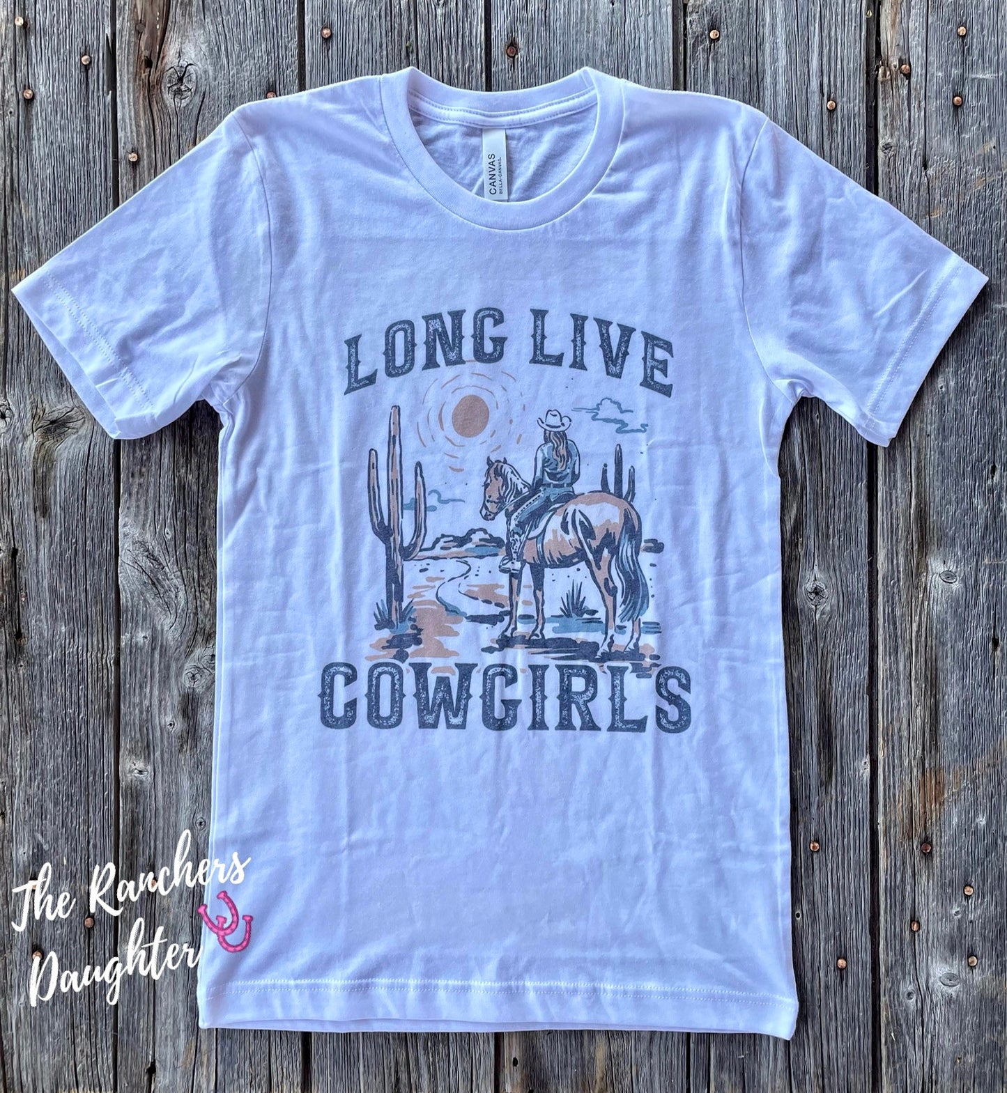 Long Live Cowgirls White Tee