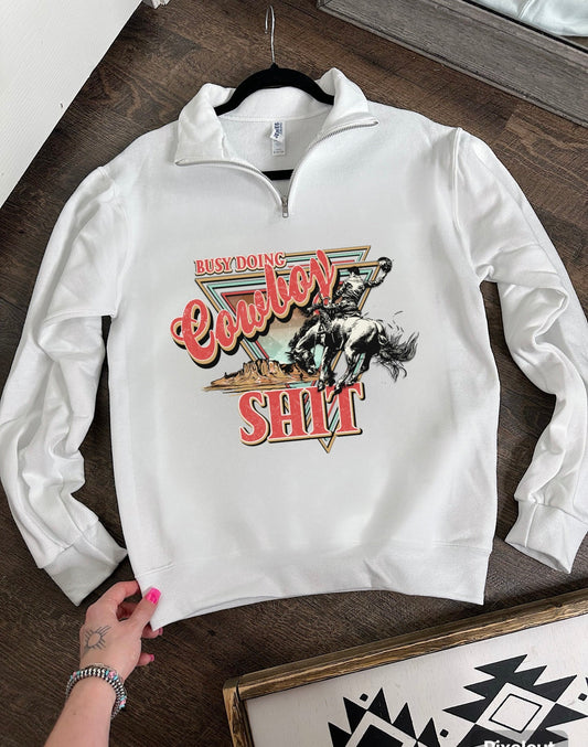 Cowboy Sh!t Quarter Zip