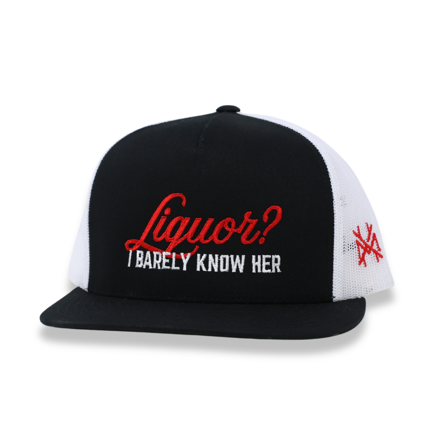 Liquor? I Barely Know Her