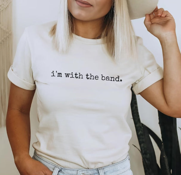 I'M WITH THE BAND Unisex Graphic Tee