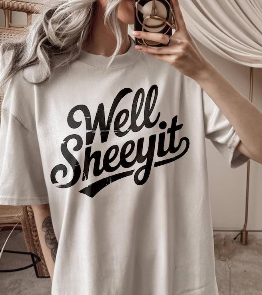 Well Sheeyit Graphic Tee