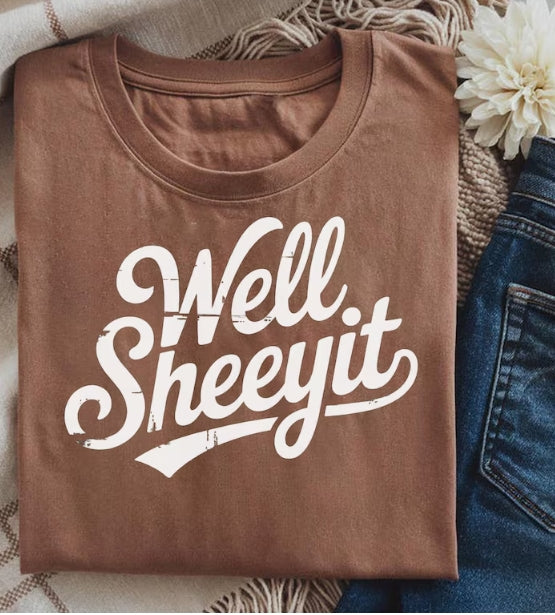 Well Sheeyit Graphic Tee