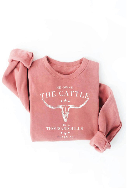 He Owns the Cattle Graphic Sweatshirt