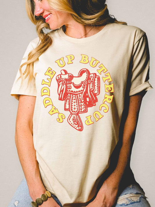 Saddle Up Buttercup T-Shirt